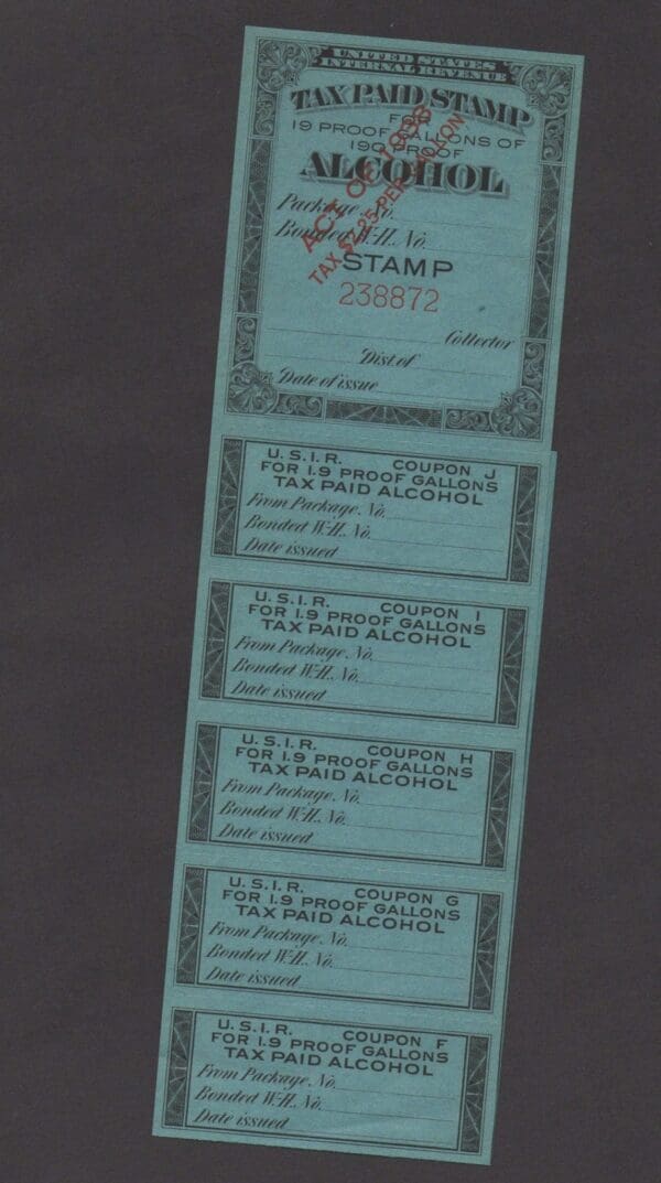 USIR TAX PAID, ACT of 1938, ALCOHOL, 1 9 PROOF GALS of 190 PROOF STRIP